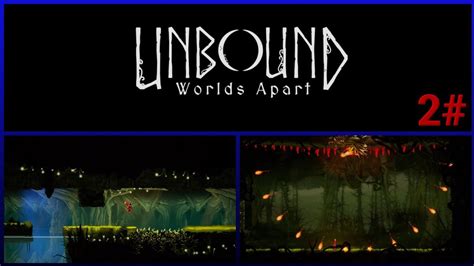 Unbound: Worlds Apart – A Gravity-Defying Journey Through Intriguing Dimensions!