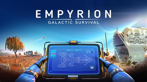 Empyrion - Galactic Survival: Embark on an Epic Spacefaring Odyssey and Craft Your Destiny Among the Stars!