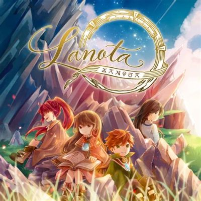 Lanota! A Rhythmic Journey Through Beautiful Landscapes and Emotional Storytelling?