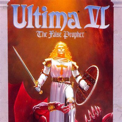 Ultima VI: The False Prophet - A Classic RPG Exploring Morality and Divine Intervention!